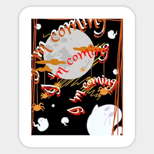 I'm coming Sticker